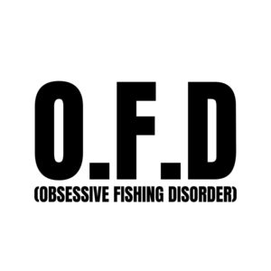 OFD Obsessive Fishing Disorder SVG, PNG, JPG, PDF Files