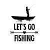 Let's Go Fishing SVG, PNG, JPG, PDF Files