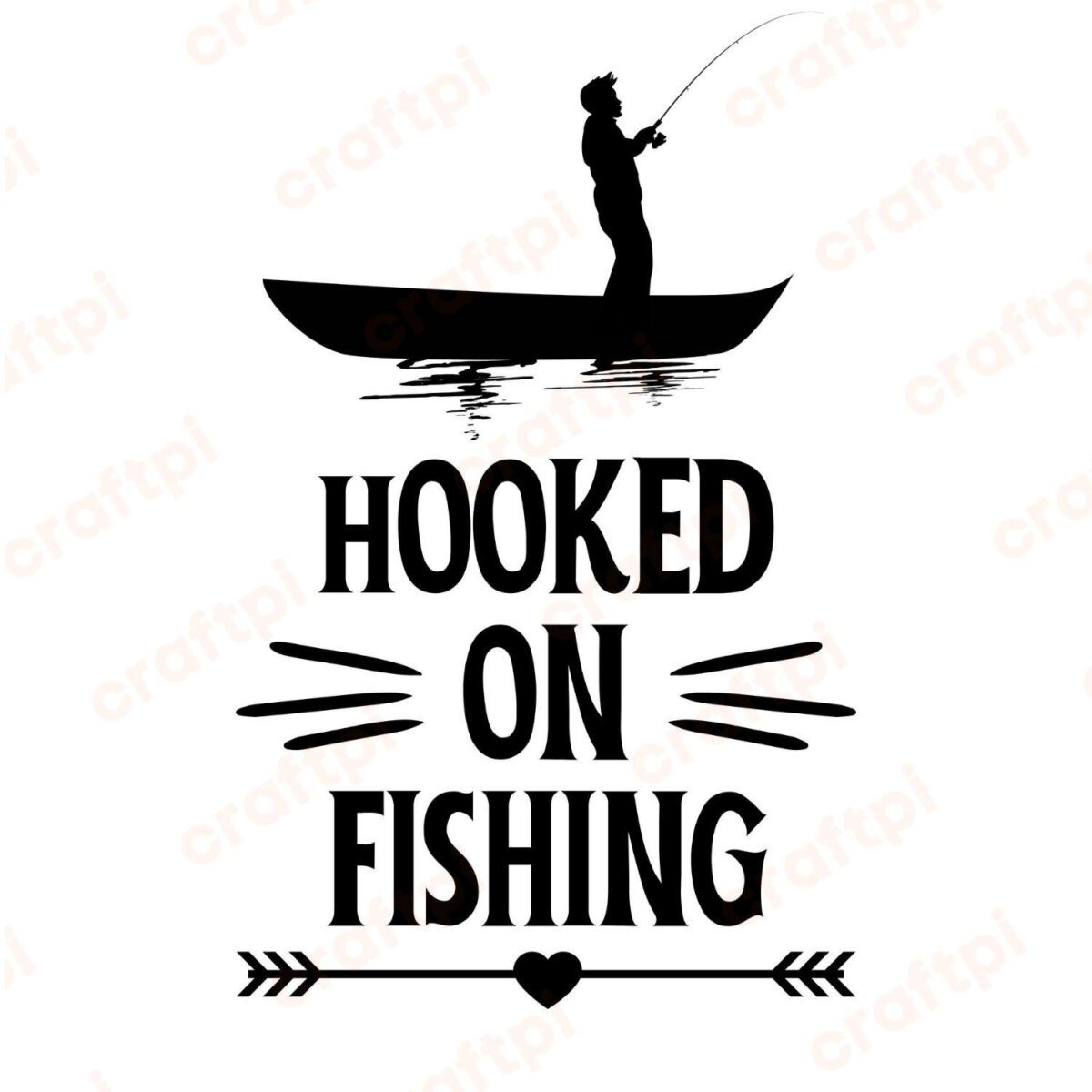 Hooked On Fishing SVG, PNG, JPG, PDF Files
