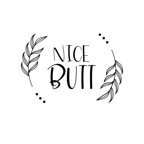 Nice Butt Floral SVG, PNG, JPG, PDF Files