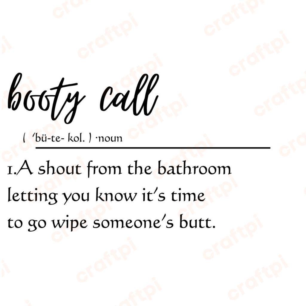 Booty Call Definition SVG, PNG, JPG, PDF Files