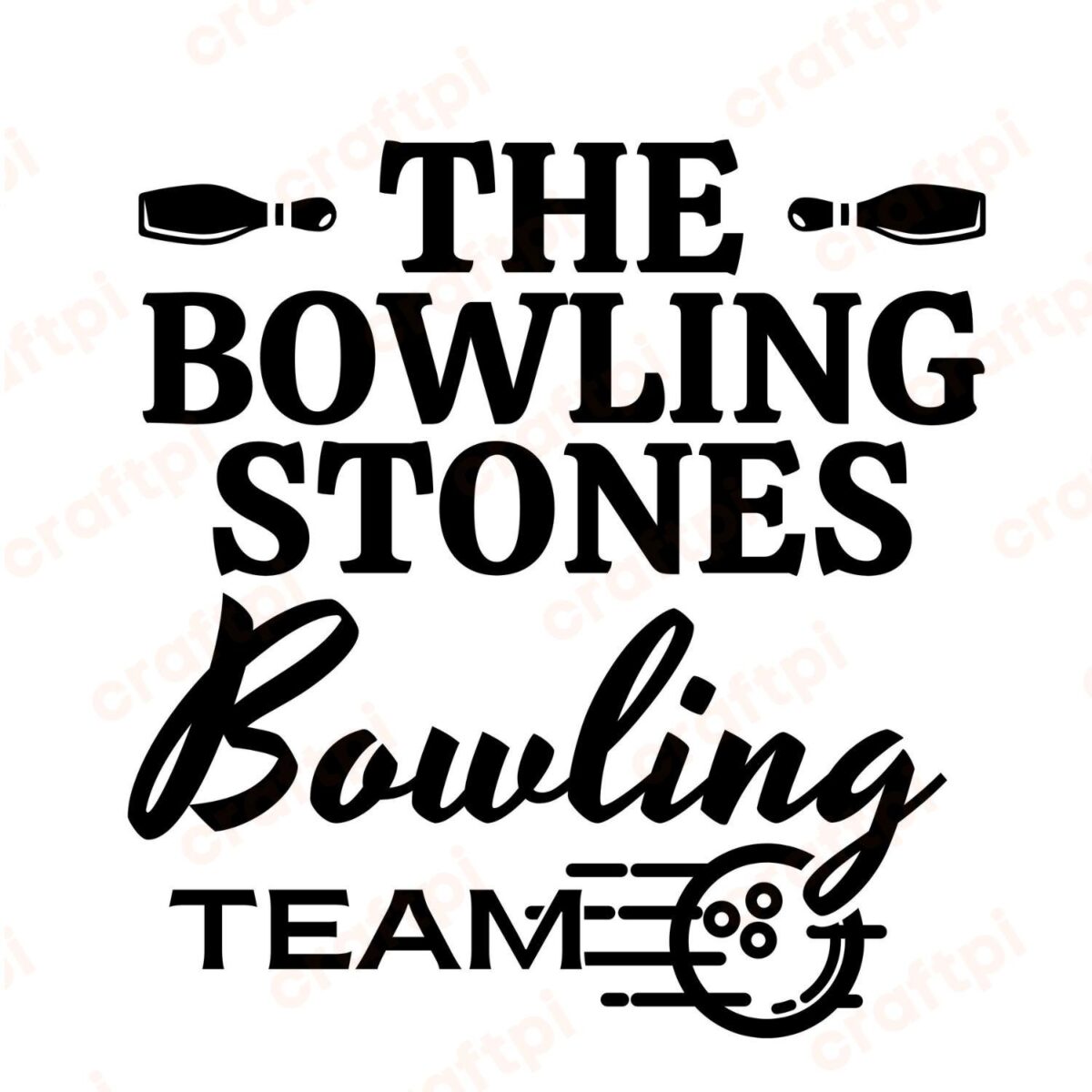 The Bowling Stones Bowling Team SVG, PNG, JPG, PDF Files