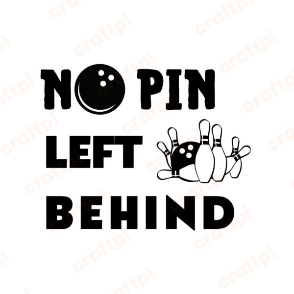 No Pin Left Behind SVG, PNG, JPG, PDF Files