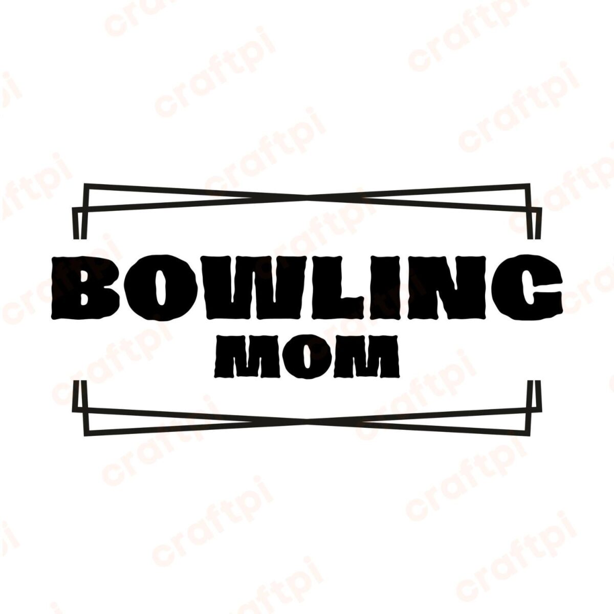 Bowling Mom Frame SVG, PNG, JPG, PDF Files