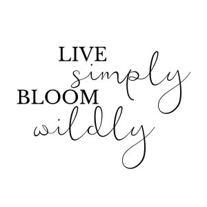 Live Simply Bloom Wildly SVG, PNG, JPG, PDF Files