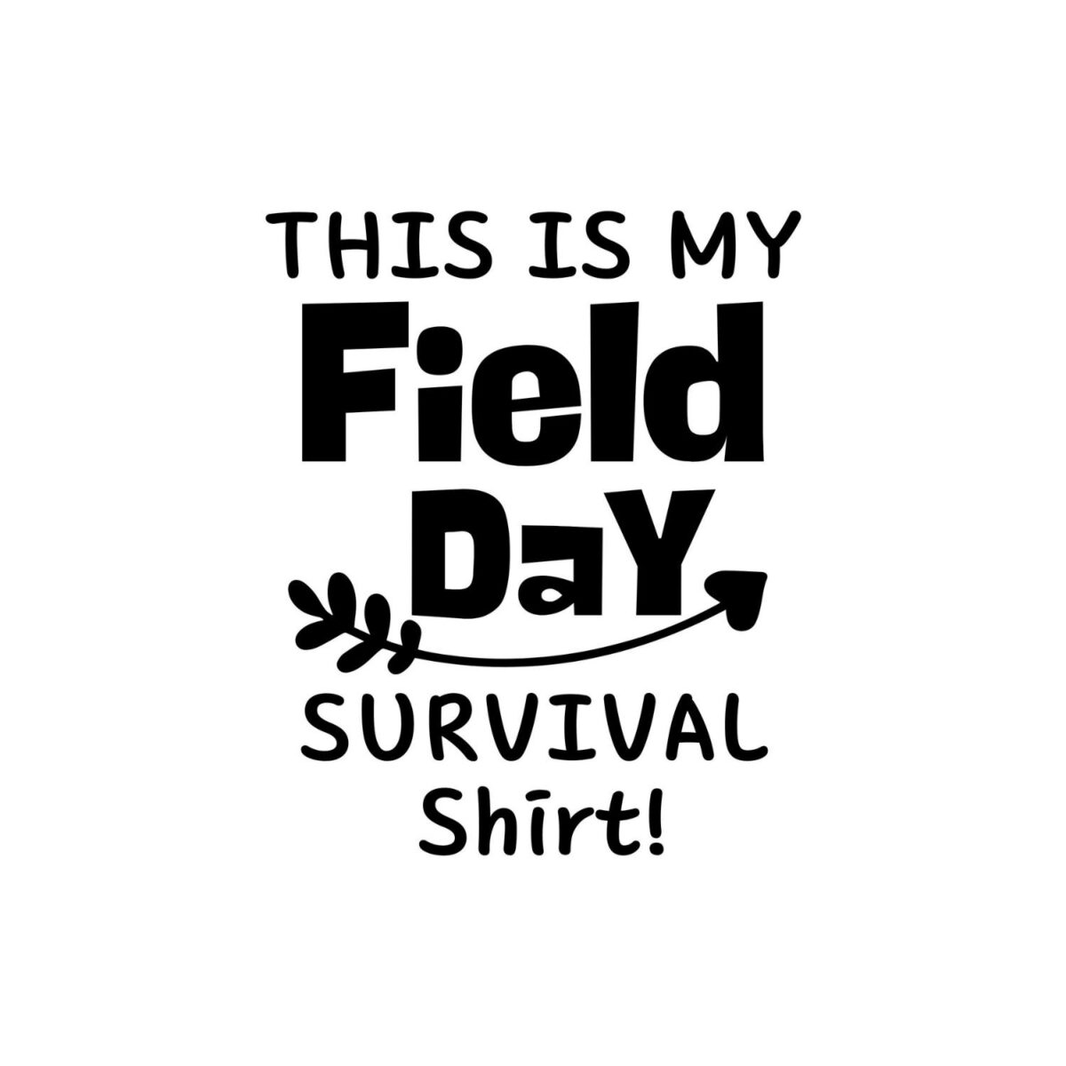 This Is My Field Day Survival Shirt Arrow SVG, PNG, JPG, PDF Files