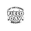 Let The Games Field Day Begin Circle SVG, PNG, JPG, PDF Files
