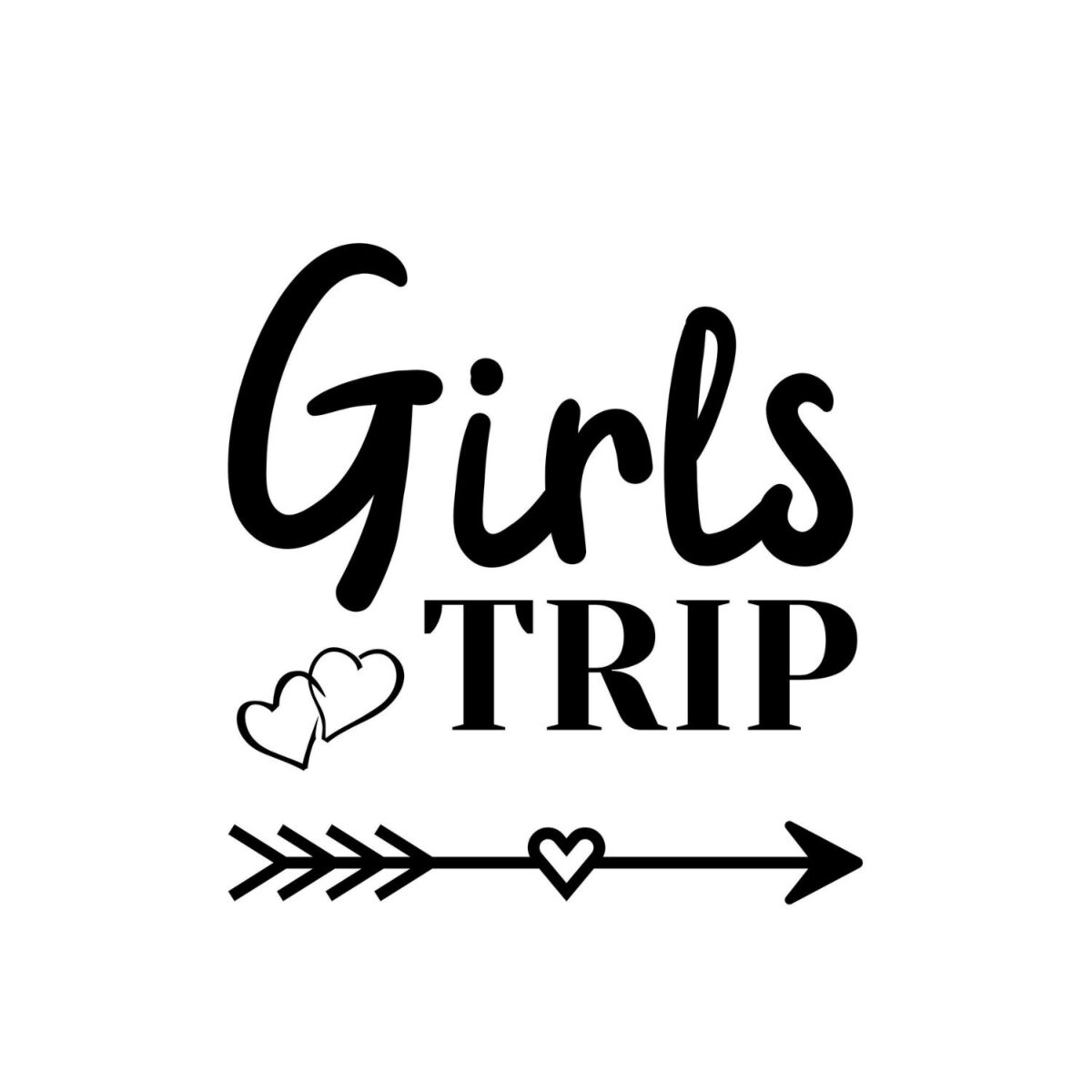 Girls Trip Arrow SVG, PNG, JPG, PDF Files