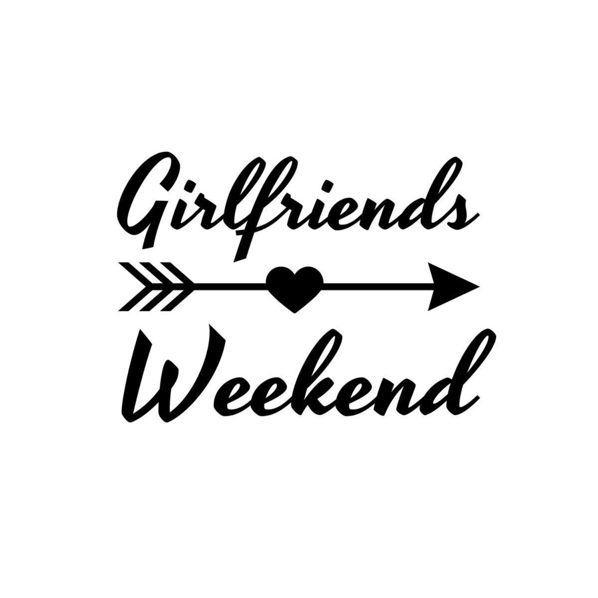 Girlfriends Weekend Arrow SVG, PNG, JPG, PDF Files