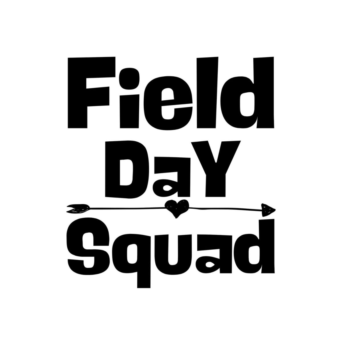 Field Day Squad SVG, PNG, JPG, PDF Files
