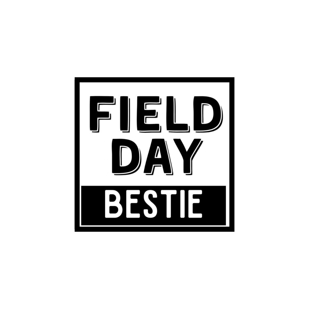 Field Day Bestie SVG, PNG, JPG, PDF Files