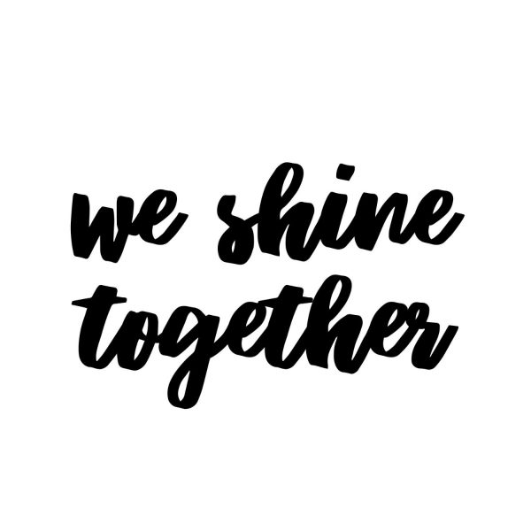 We Shine Together SVG, PNG, JPG, PDF Files