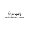 Friends are Family We Choose SVG, PNG, JPG, PDF Files
