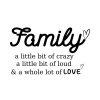 Family A Little Bit Of Crazy SVG, PNG, JPG, PDF Files