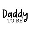 Daddy to Be SVG, PNG, JPG, PDF Files
