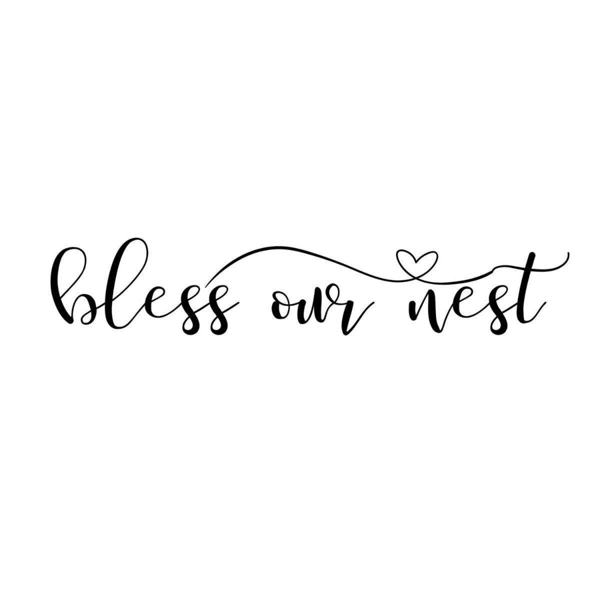 Bless Our Nest 2 SVG, PNG, JPG, PDF Files