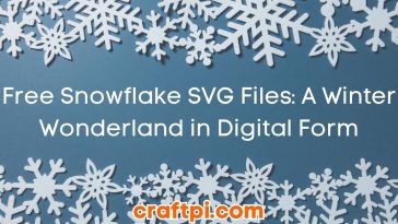 Free Snowflake SVG Files: A Winter Wonderland in Digital Form