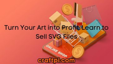 Turn Your Art into Profit: Learn to Sell SVG Files