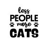 Less People More Cats SVG, PNG, JPG, PDF Files