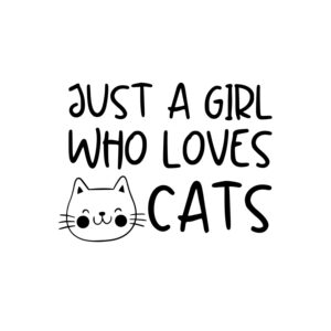 Just A Girl Who Loves Cats SVG, PNG, JPG, PDF Files