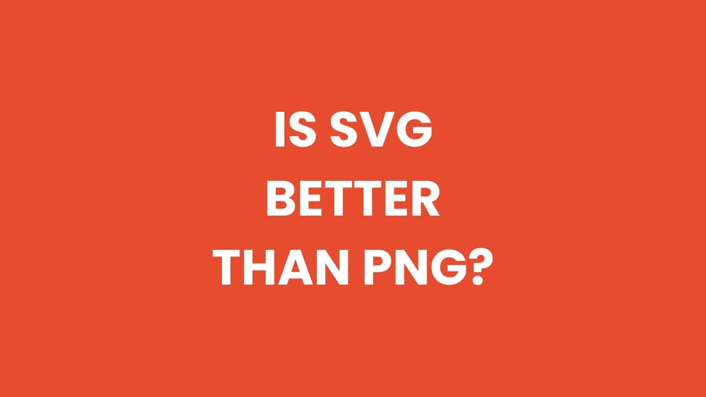 Is SVG Better than PNG