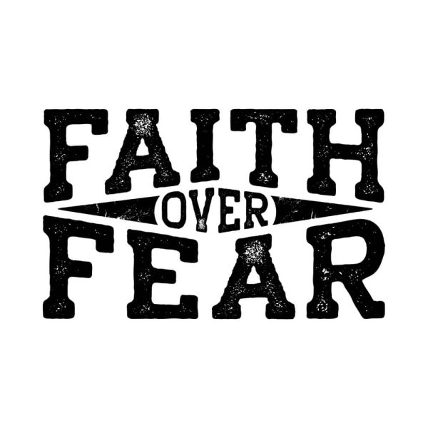 Free Faith Over Fear SVG, PNG, JPG, PDF Files