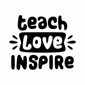 Free Teach Love Inspire SVG, PNG, JPG, PDF Files