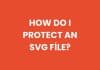 How do I protect an SVG file?